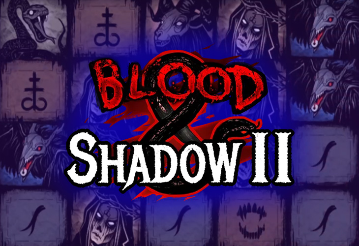 Blood and Shadow 2